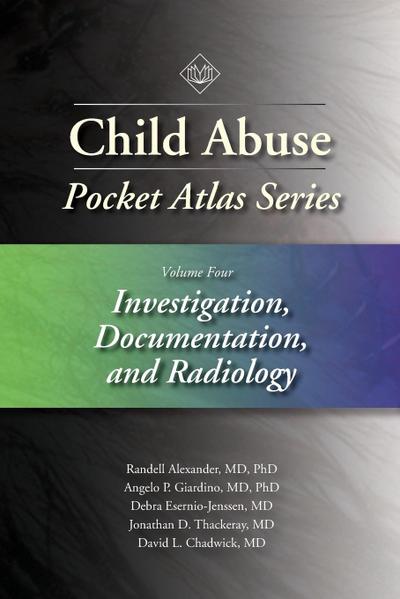 Child Abuse Pocket Atlas Series, Volume 4