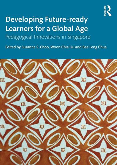 Developing Future-ready Learners for a Global Age