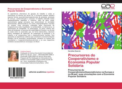 Precursores do Cooperativismo e Economia Popular Solidária - Caroline Goerck