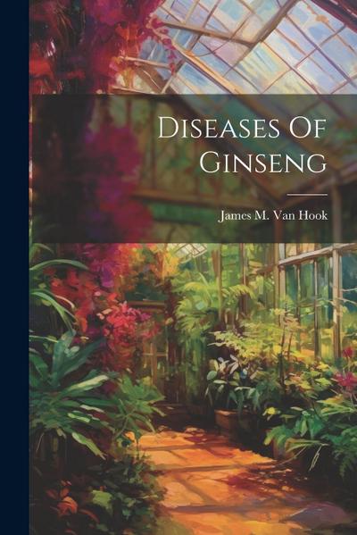 Diseases Of Ginseng