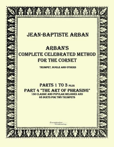 Arban’s complete celebrated method for the cornet