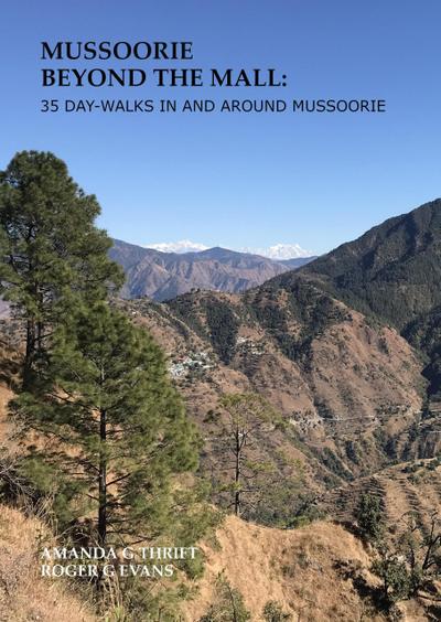 Mussoorie Beyond the Mall