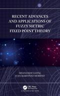 Recent Advances and Applications of Fuzzy Metric Fixed Point Theory