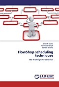 FlowShop scheduling techniques