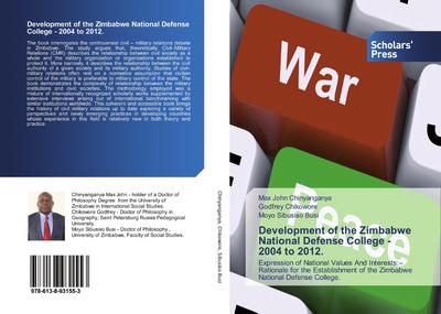 Development of the Zimbabwe National Defense College - 2004 to 2012.