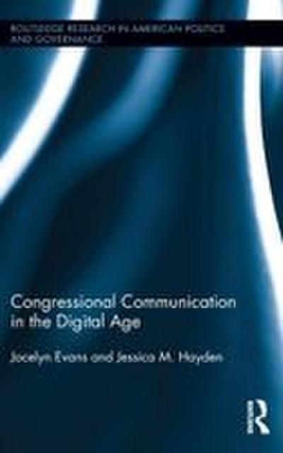 Congressional Communication in the Digital Age