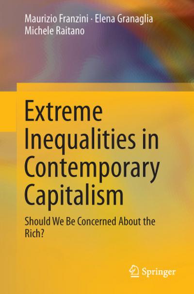Extreme Inequalities in Contemporary Capitalism