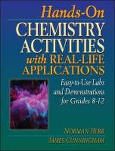 Hands-On Chemistry Activities with Real-Life Applications