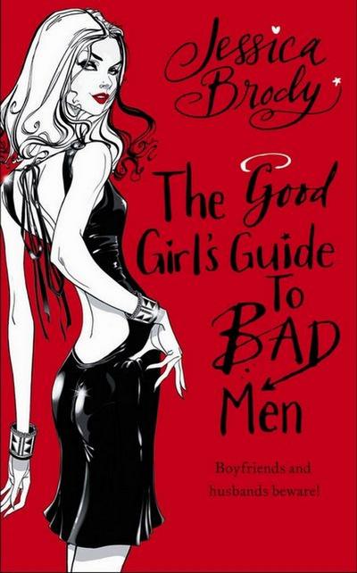 The Good Girls Guide to Bad Men
