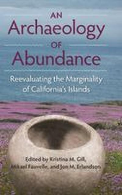 An Archaeology of Abundance