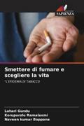 Smettere di fumare e scegliere la vita