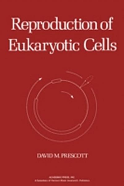 Reproduction of Eukaryotic Cells