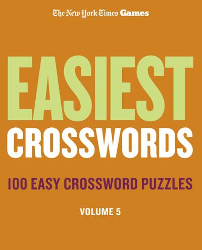 New York Times Games Easiest Crosswords Volume 5