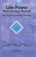 Low Power Methodology Manual