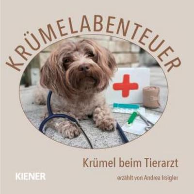 Krümelabenteuer - Krümel beim Tierarzt