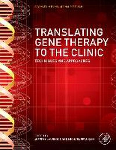 Translating Gene Therapy to the Clinic