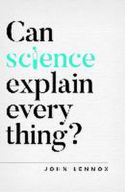 Can Science Explain Everything?