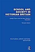 School and Society in Victorian Britain