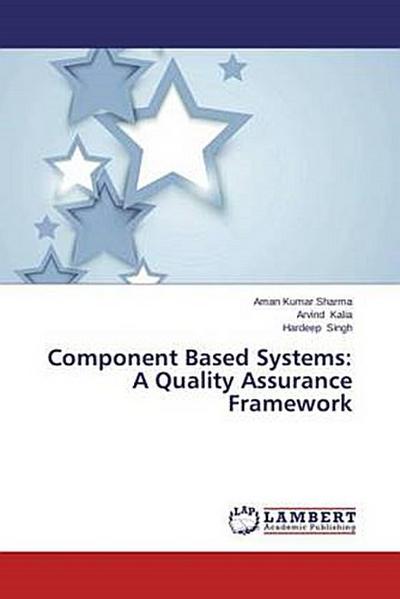 Component Based Systems: A Quality Assurance Framework