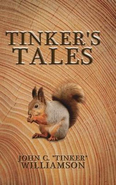 Tinker’s Tales