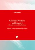 Cosmetic Products and Industry - New Advances and Applications