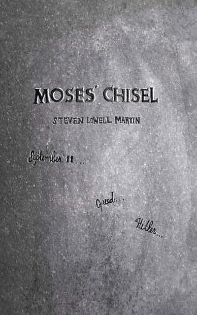 Moses’ Chisel