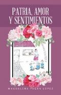 Patria, Amor Y Sentimientos
