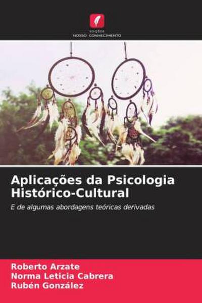 Aplicações da Psicologia Histórico-Cultural