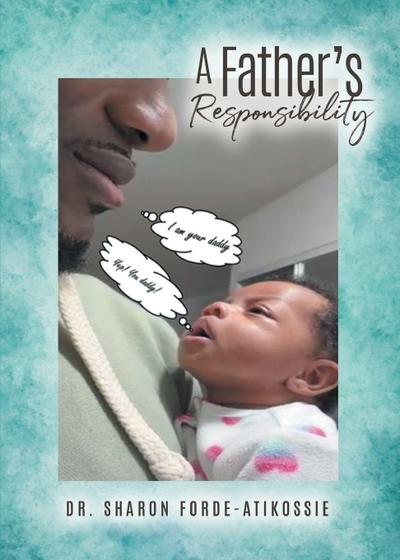 A Father’s Responsibility