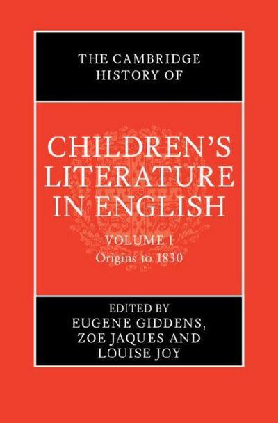 The Cambridge History of Children’s Literature in English: Volume 1