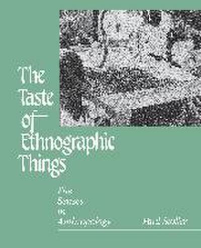 The Taste of Ethnographic Things
