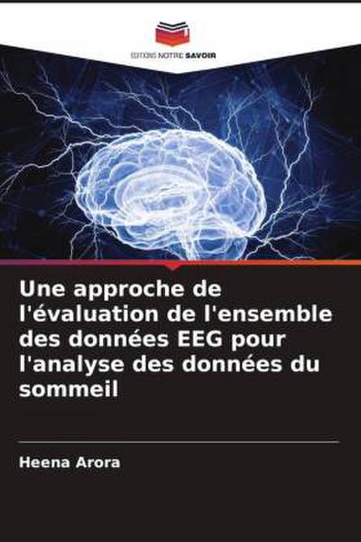 Une approche de l’évaluation de l’ensemble des données EEG pour l’analyse des données du sommeil
