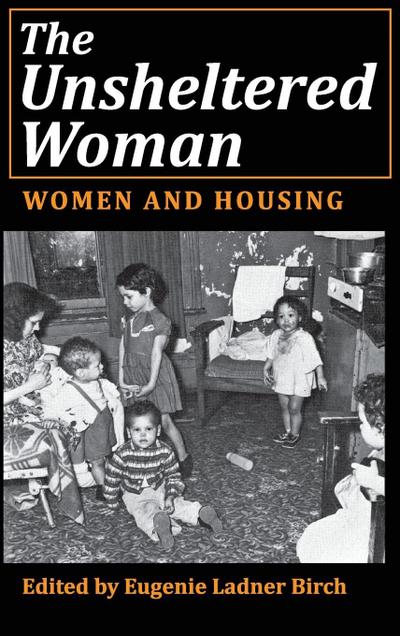 The Unsheltered Woman