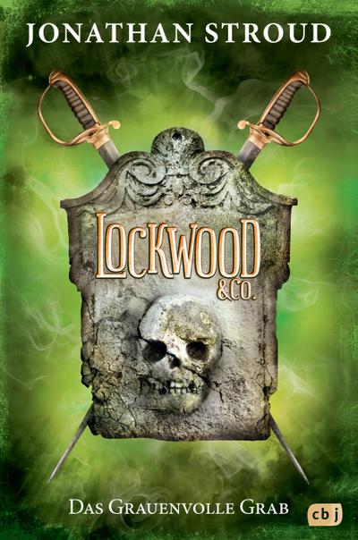 Lockwood & Co. 05 - Das Grauenvolle Grab