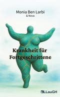 Krankheit für Fortgeschrittene