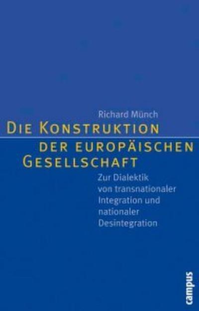 Die Konstruktion der europäischen Gesellschaft