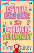 Lottie Brooks 2: Zum Scheitern verurteilt