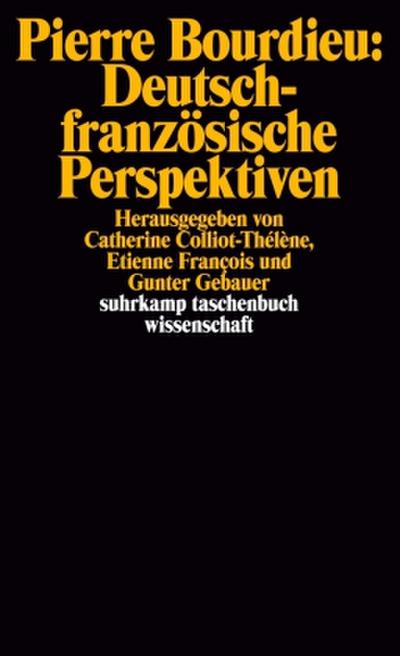 Pierre Bourdieu: Deutsch-französische Perspektiven