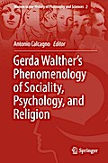 Gerda Walther’s Phenomenology of Sociality, Psychology, and Religion