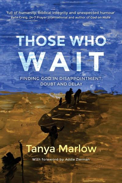 Those Who Wait: