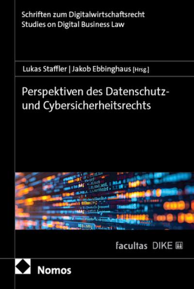 Perspektiven des Datenschutz- und Cybersicherheitsrechts