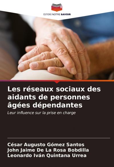 Les réseaux sociaux des aidants de personnes âgées dépendantes