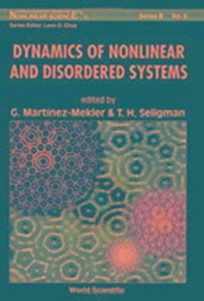 Dynamics of Nonlinear and Disordered Systems