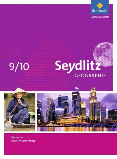 Seydlitz Geographie - Ausgabe 2016 für Gymnasien in Baden-Württemberg