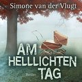 Am hellichten Tag