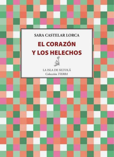 El corazón y los helechos