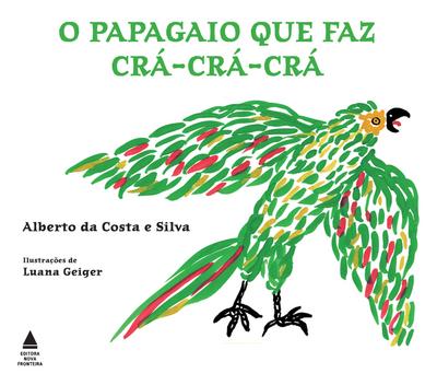 O papagaio que faz crá, crá, crá