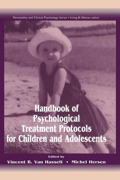 Handbook of Psychological Treatment Protocols for Children and Adolescents