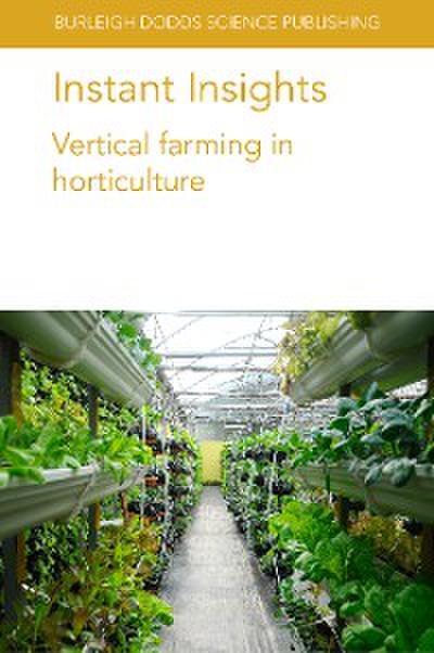 Instant Insights: Vertical farming in horticulture