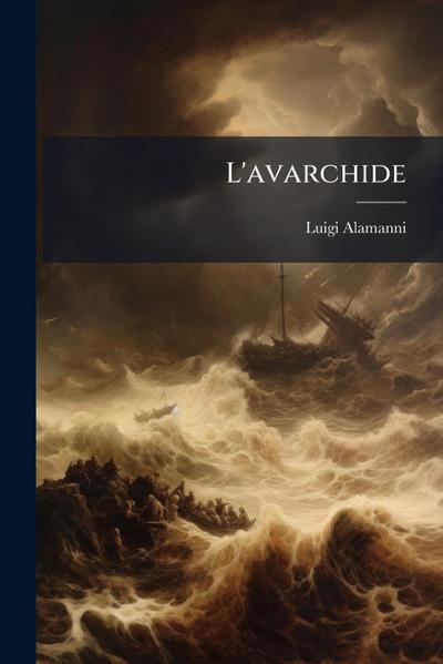 L’avarchide